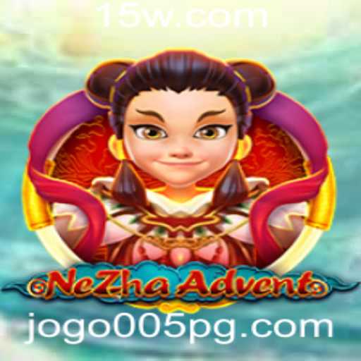 NeZhaAdvent: Aventura e Estratégia no Mundo dos Jogos